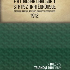 A magyar varosok statisztikai evkonyve 1912